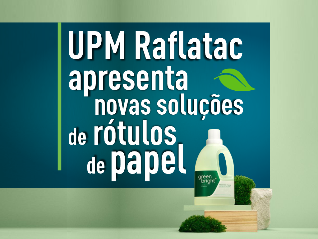 UPM Raflatac apresenta novas soluções de rótulos de papel